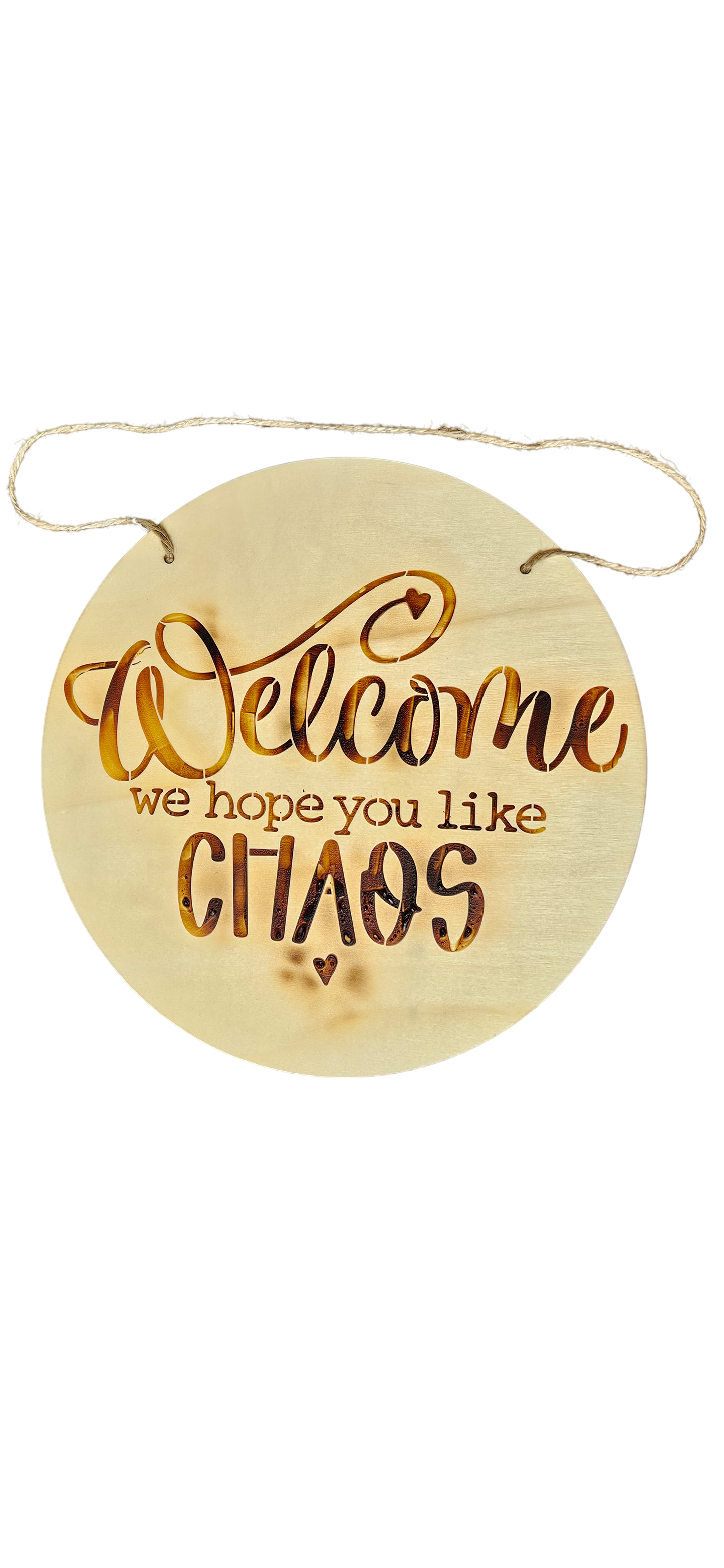 Playful Wooden Welcome Sign – "Chaos-Friendly Home Décor"