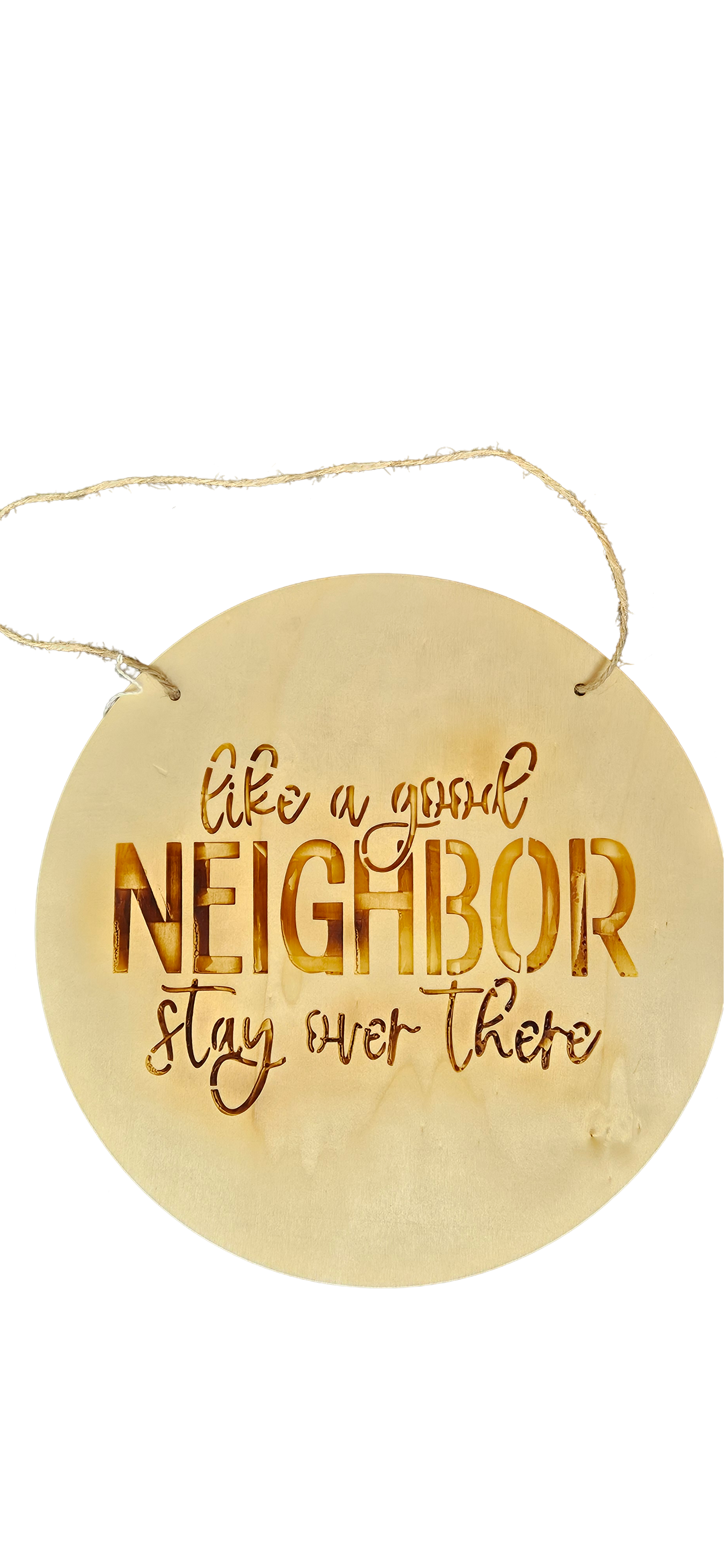 Humorous Welcome Sign – "Good Neighbor Vibes" (small texts)