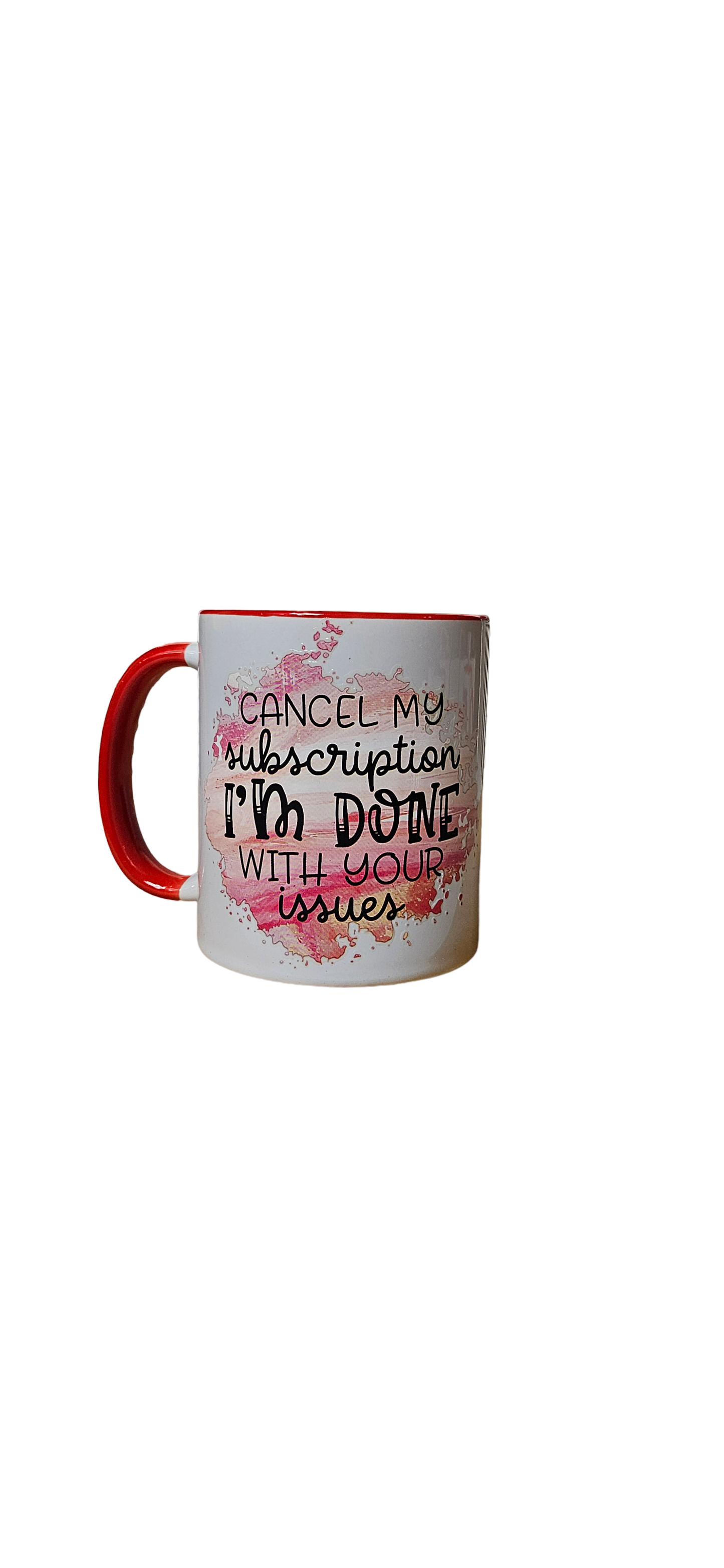Cancel My Subscription Mug – Serve Sass with Every Sip