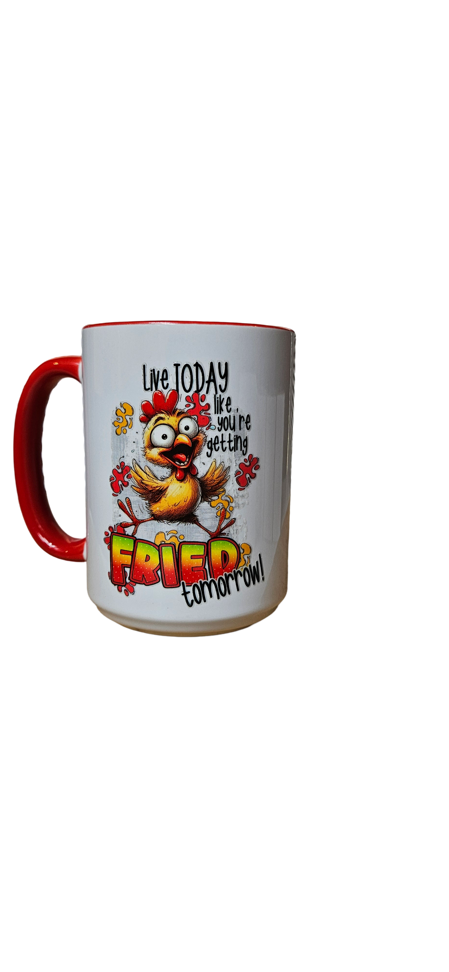 Live Today Like a Legend Mug – Quirky Chicken Humor