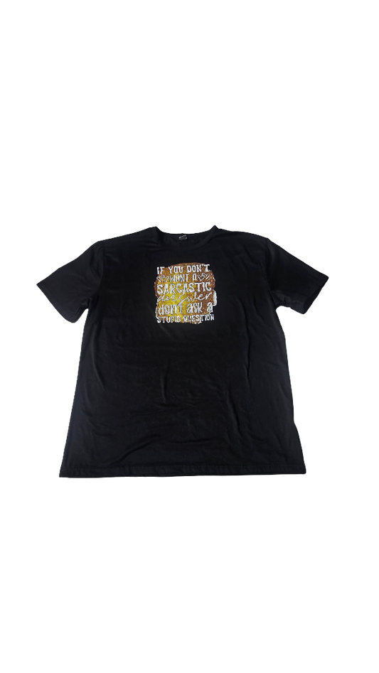 T-Shirt - Sarcastic Answers
