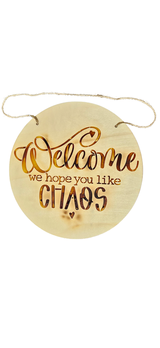 Playful Wooden Welcome Sign – "Chaos-Friendly Home Décor"