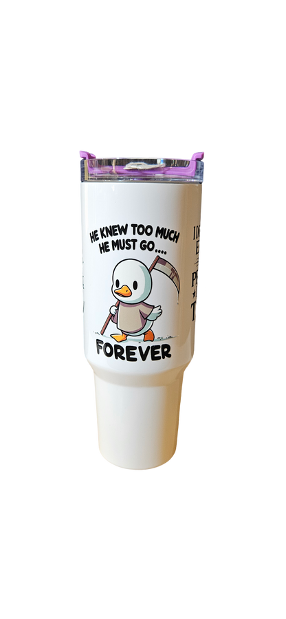 "He Knew Too Much" Grim Reaper Duck 40oz Tumbler