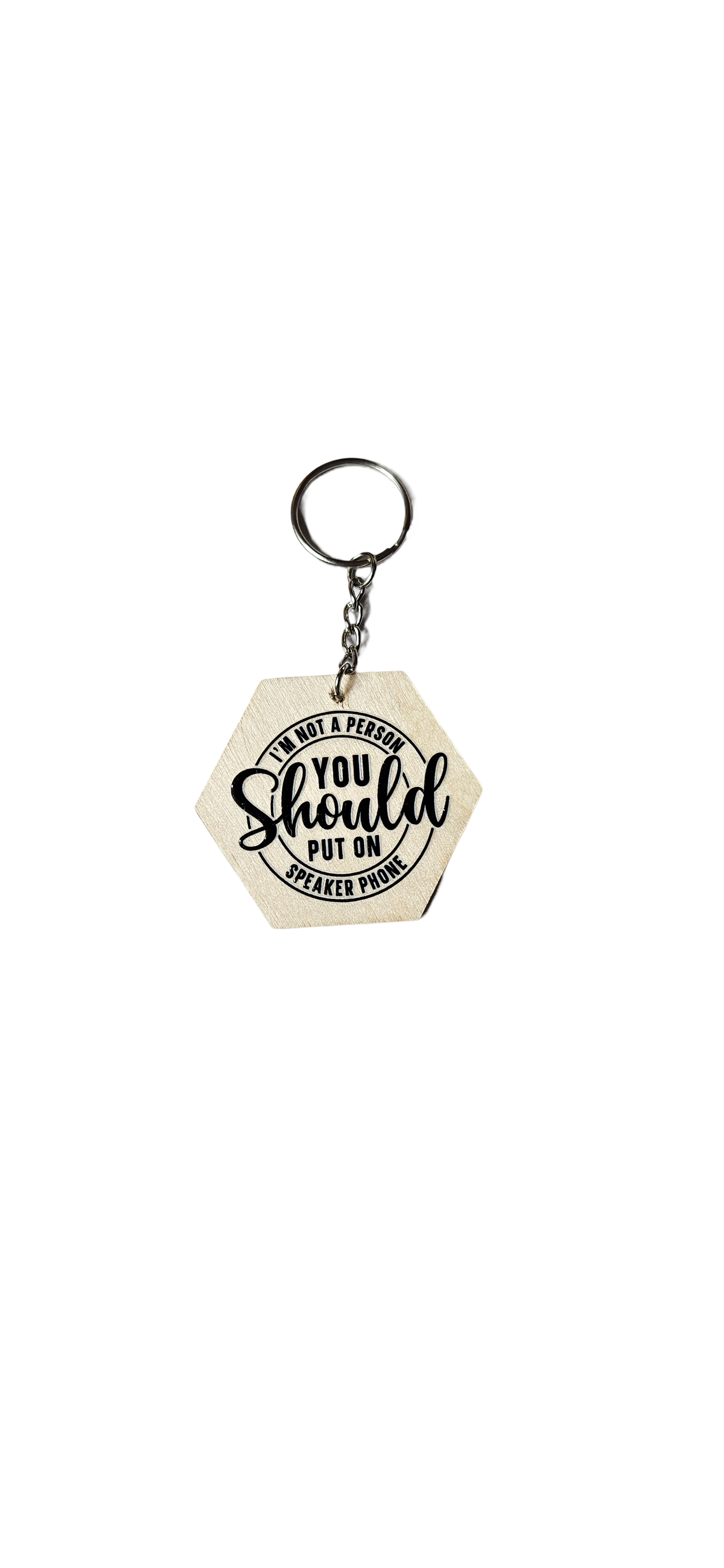 Funny Wooden Keychain – "Speakerphone Warning"